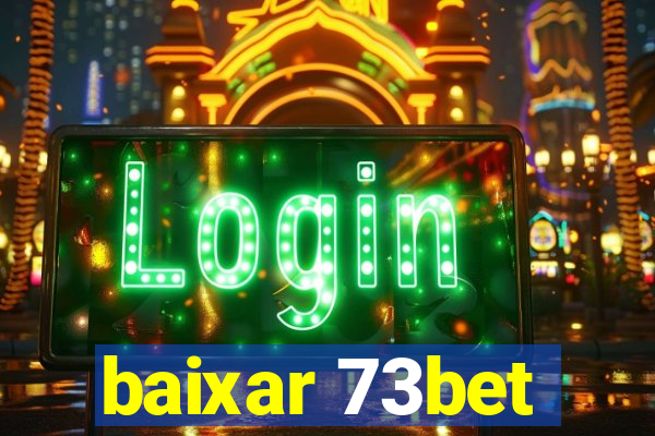 baixar 73bet